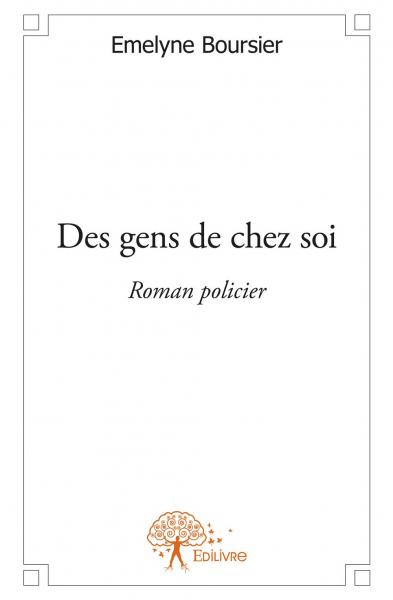 Des gens de chez soi : Roman policier Contemporary literature
