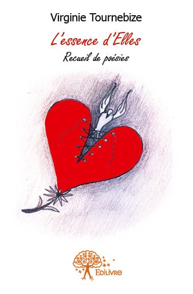L'essence d'elles : Recueil de poésies book