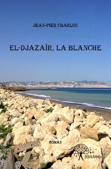 El djazaïr, la blanche book