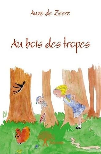 Au bois des tropes Books