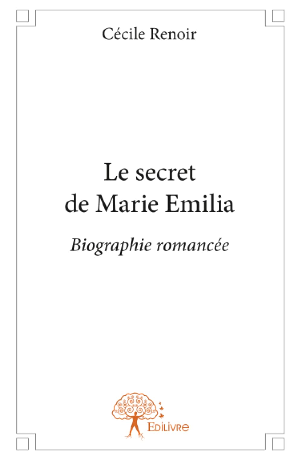 Le secret de Marie Emilia book