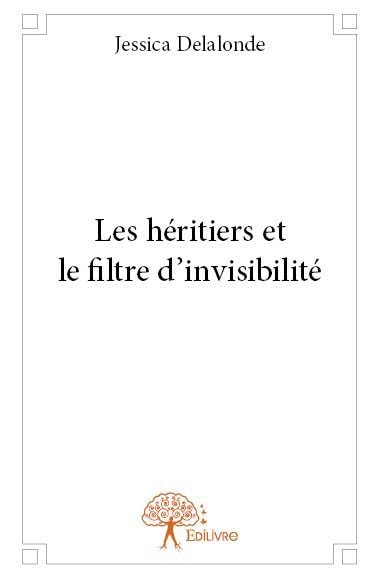 Les héritiers et le filtre d'invisibilité book