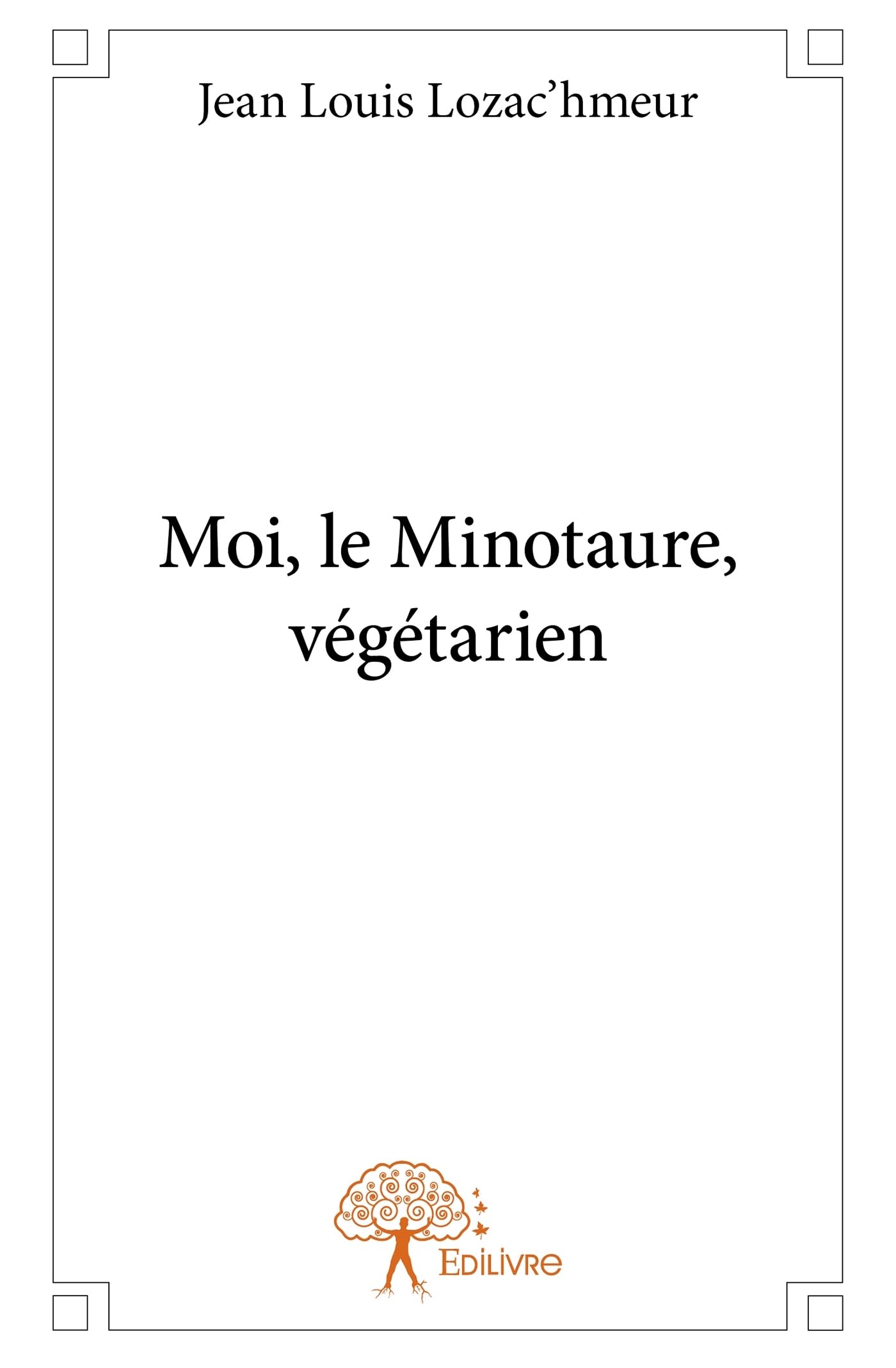 Moi, le Minotaure, végétarien book