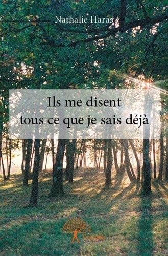 Ils me disent tous ce que je sais déjà Contemporary literature
