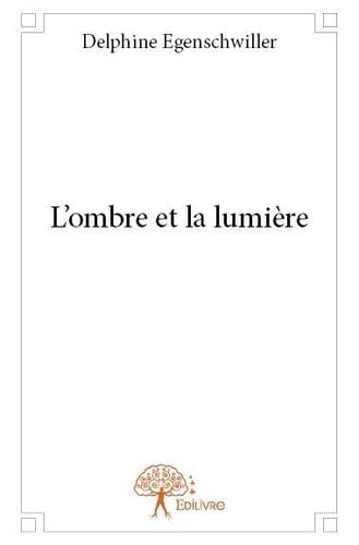 L'ombre et la lumière Eroticism