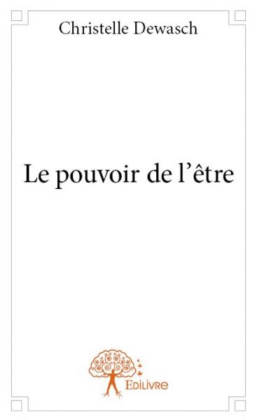 Le pouvoir de l'être Contemporary literature