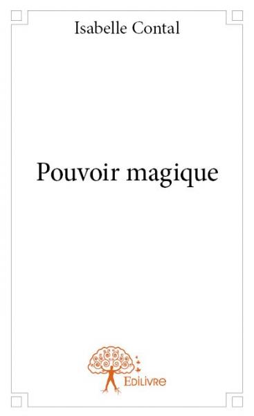 Pouvoir magique Contemporary literature