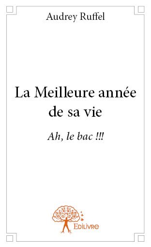 La meilleure année de sa vie : Ah, le bac !!! Books