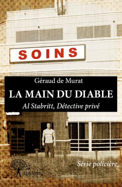 La main du diable : Série policière 2/4 "Al Stabritt, détective privé" book