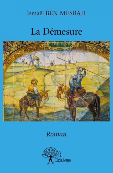 La démesure : Roman Historical Fiction