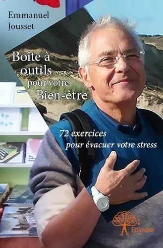 Boîte à outils pour votre bien-être - 72 exercices pour évacuer votre stress book