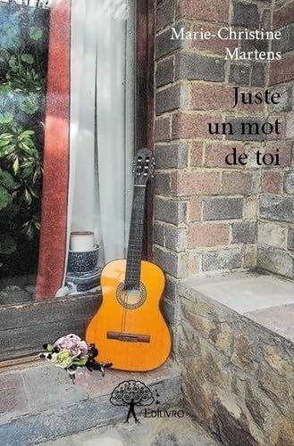 Juste un mot de toi book