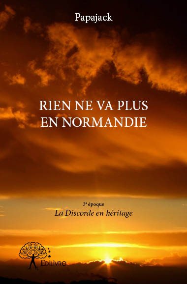 Rien ne va plus en normandie : 3e époque Contemporary literature