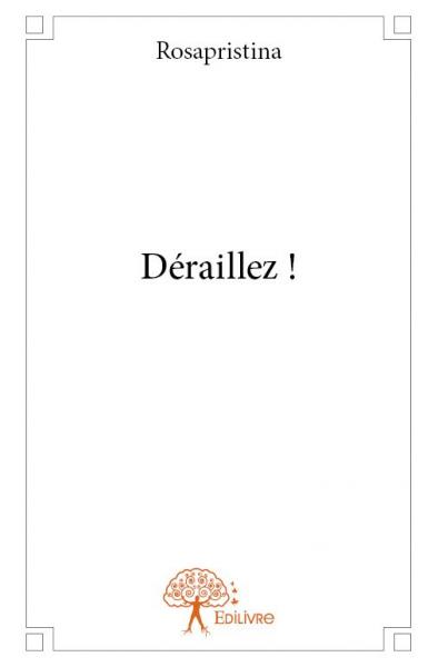 Déraillez ! Contemporary literature