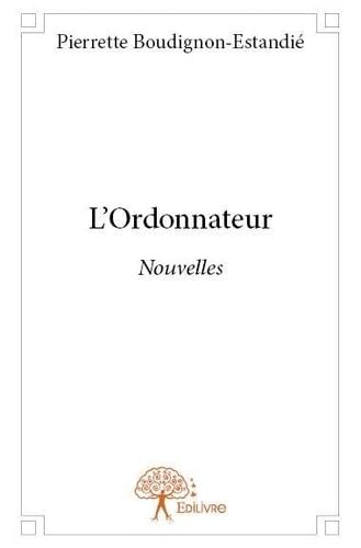 L'ordonnateur: Nouvelles book