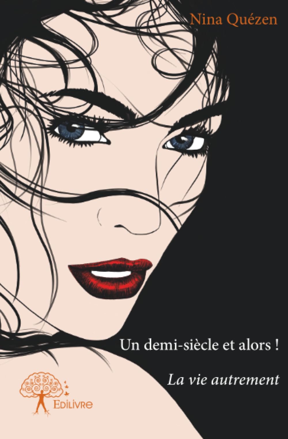Un demi-siècle et alors !: La vie autrement Contemporary literature