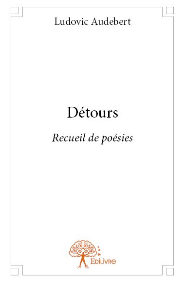 Détours : Recueil de poésies book