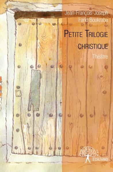 Petite trilogie christique : Théâtre Architecture