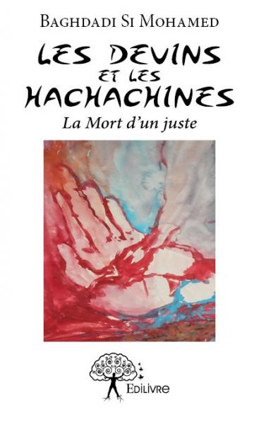 Les devins et les hachachines : La Mort d'un juste Contemporary literature