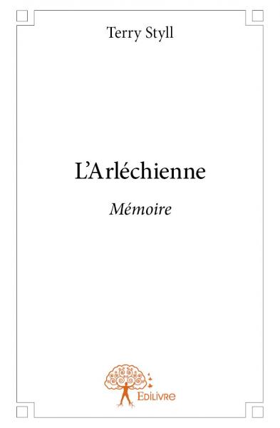 L'arléchienne : Mémoire book
