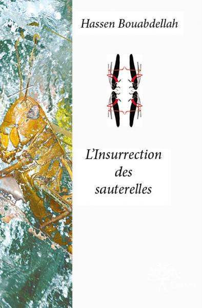 L’insurrection des sauterelles book