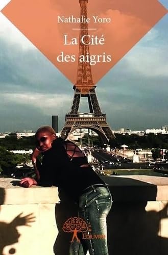 Product Image: La cité des aigris