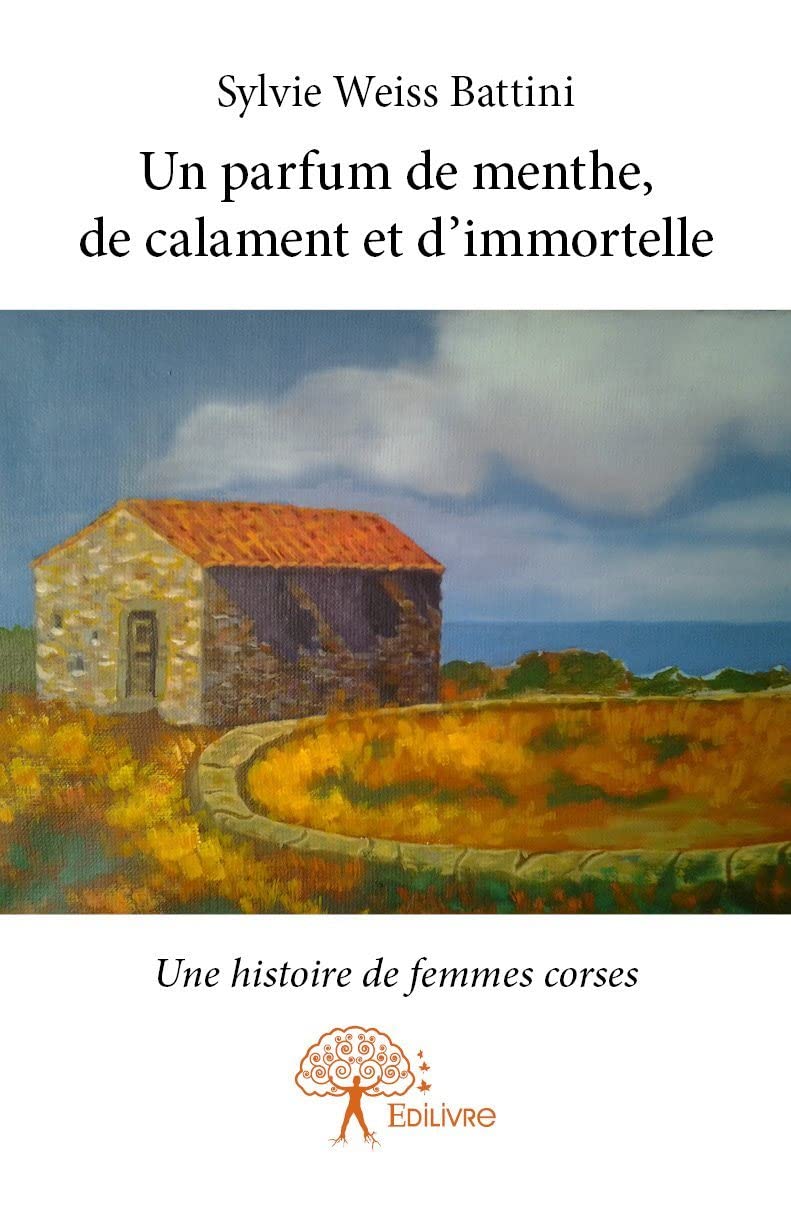 Un parfum de menthe, de calament et d'immortelle book