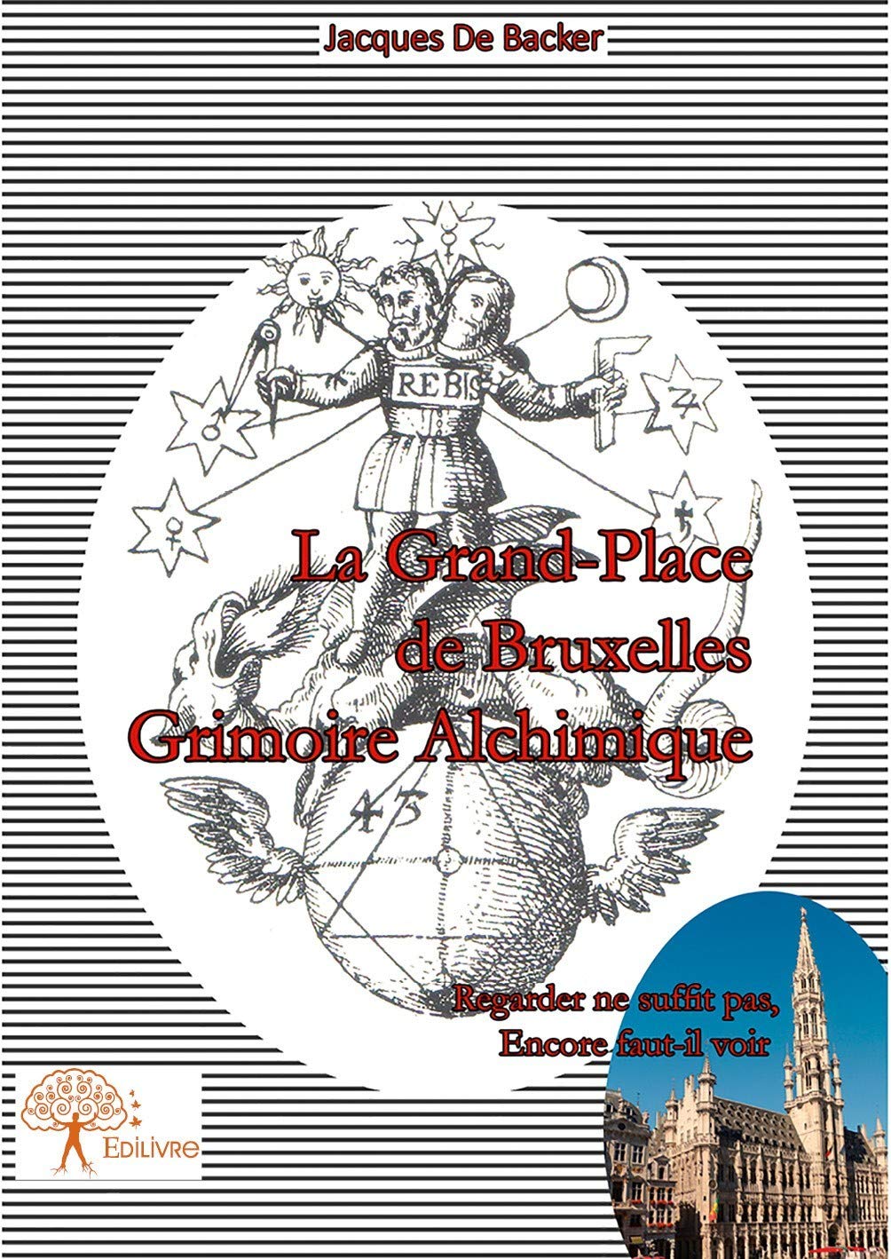 La Grand-Place de Bruxelles, grimoire alchimique book