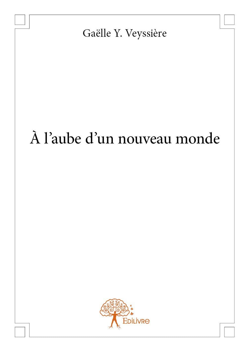 À l'aube d'un nouveau monde book