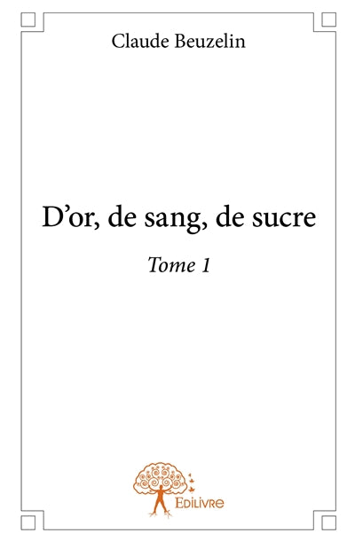 Product Image: D'or, de sang, de sucre