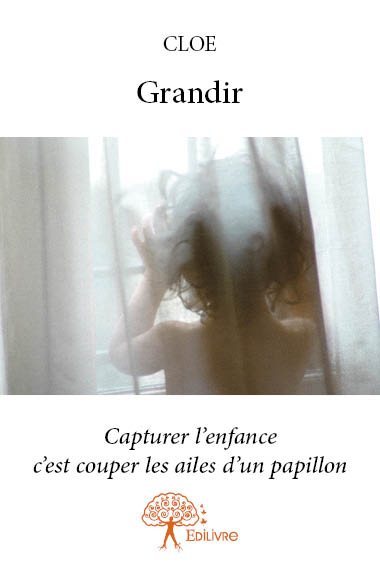 Grandir : Capturer l'enfance c'est couper les ailes d'un papillon Parents & Children