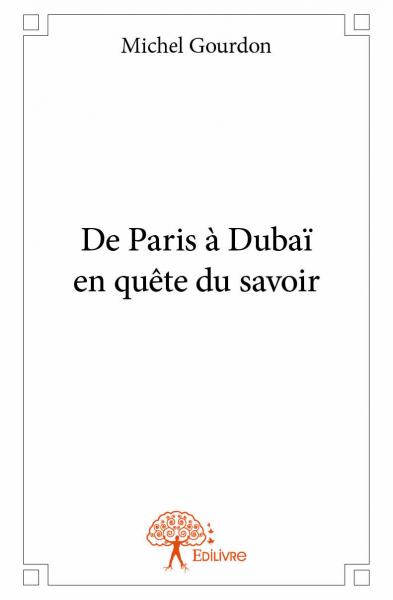 De paris à dubaï en quête du savoir book