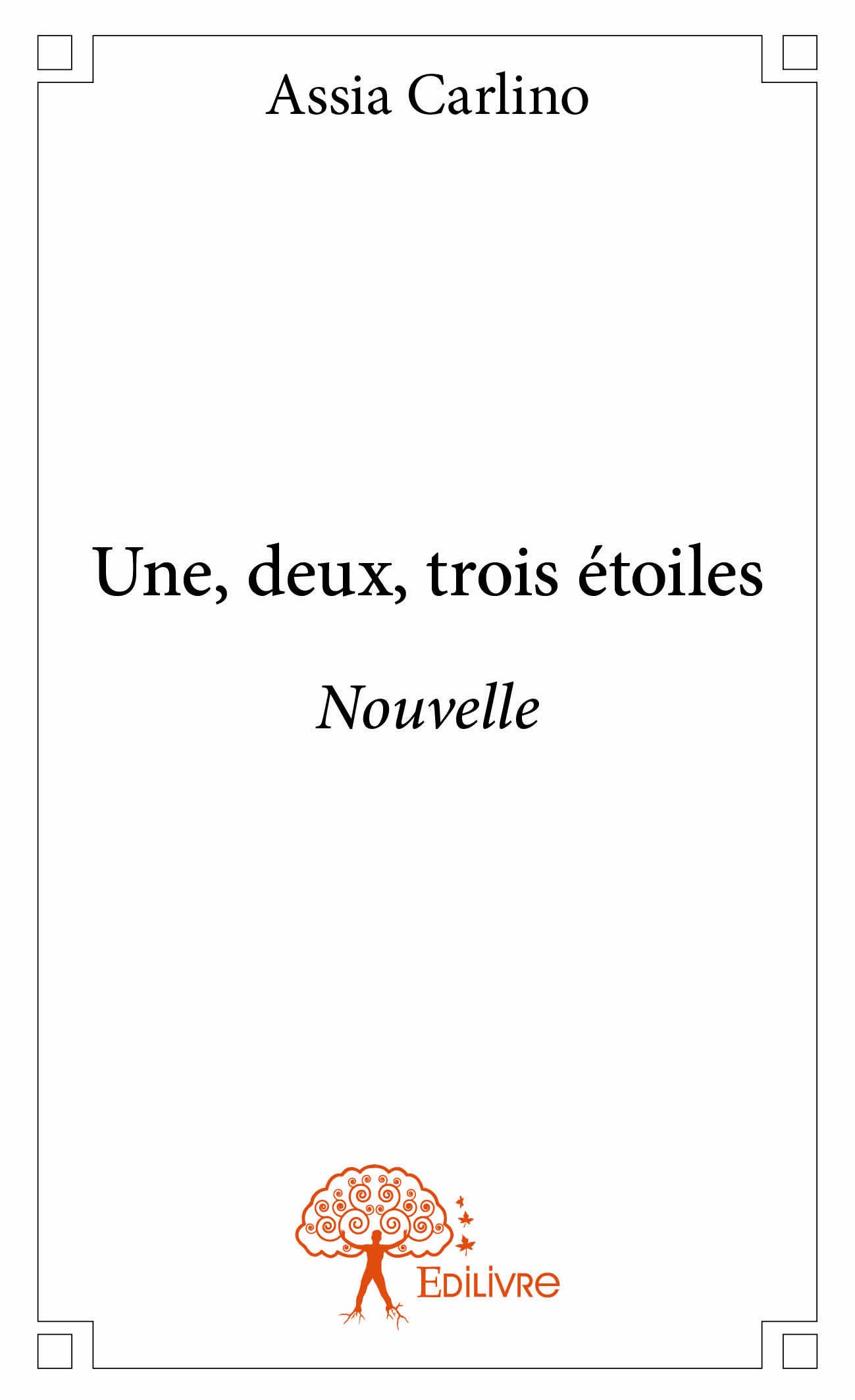 Une, deux, trois étoiles: Nouvelle book