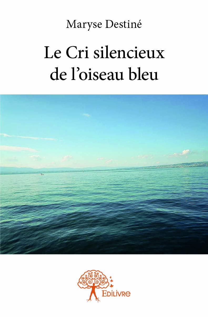 Le cri silencieux de l'oiseau bleu book