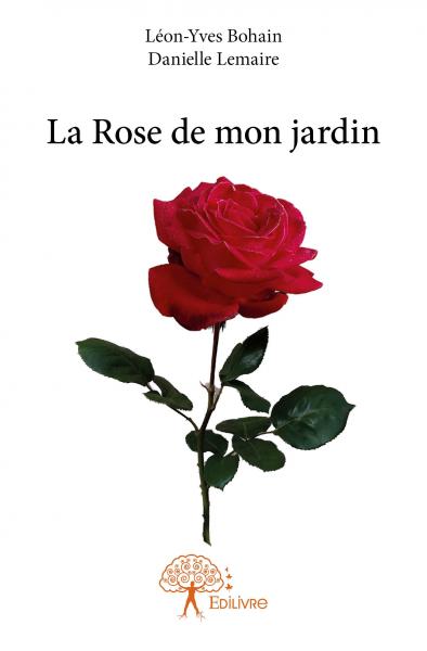 La rose de mon jardin book
