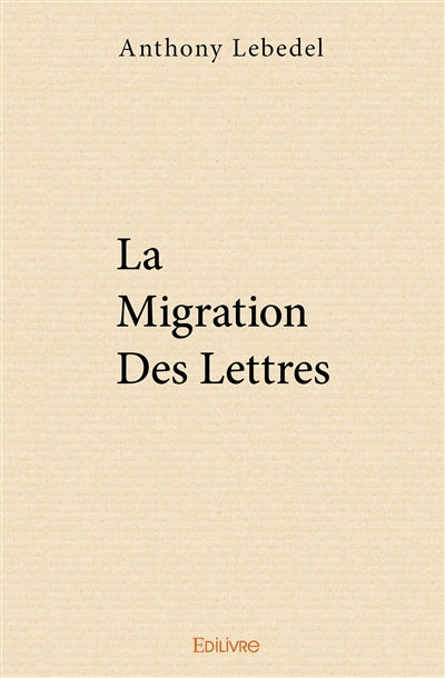 Product Image: La migration des lettres