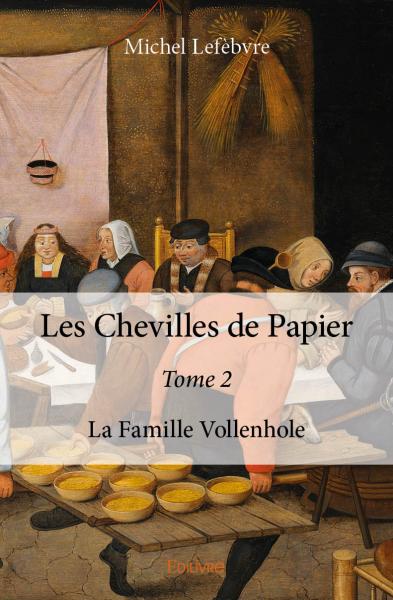 Les chevilles de papier : La Famille Vollenhole Contemporary literature