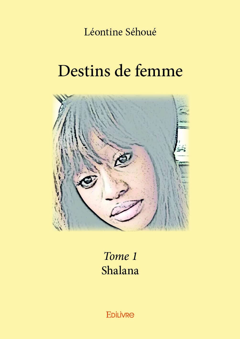 Destin de femme: Tome 1 book