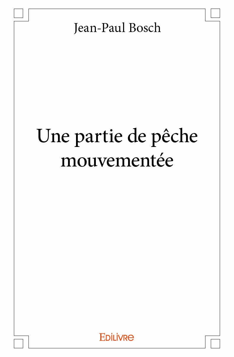 Une partie de pêche mouvementée book