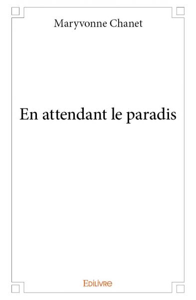 En attendant le paradis book