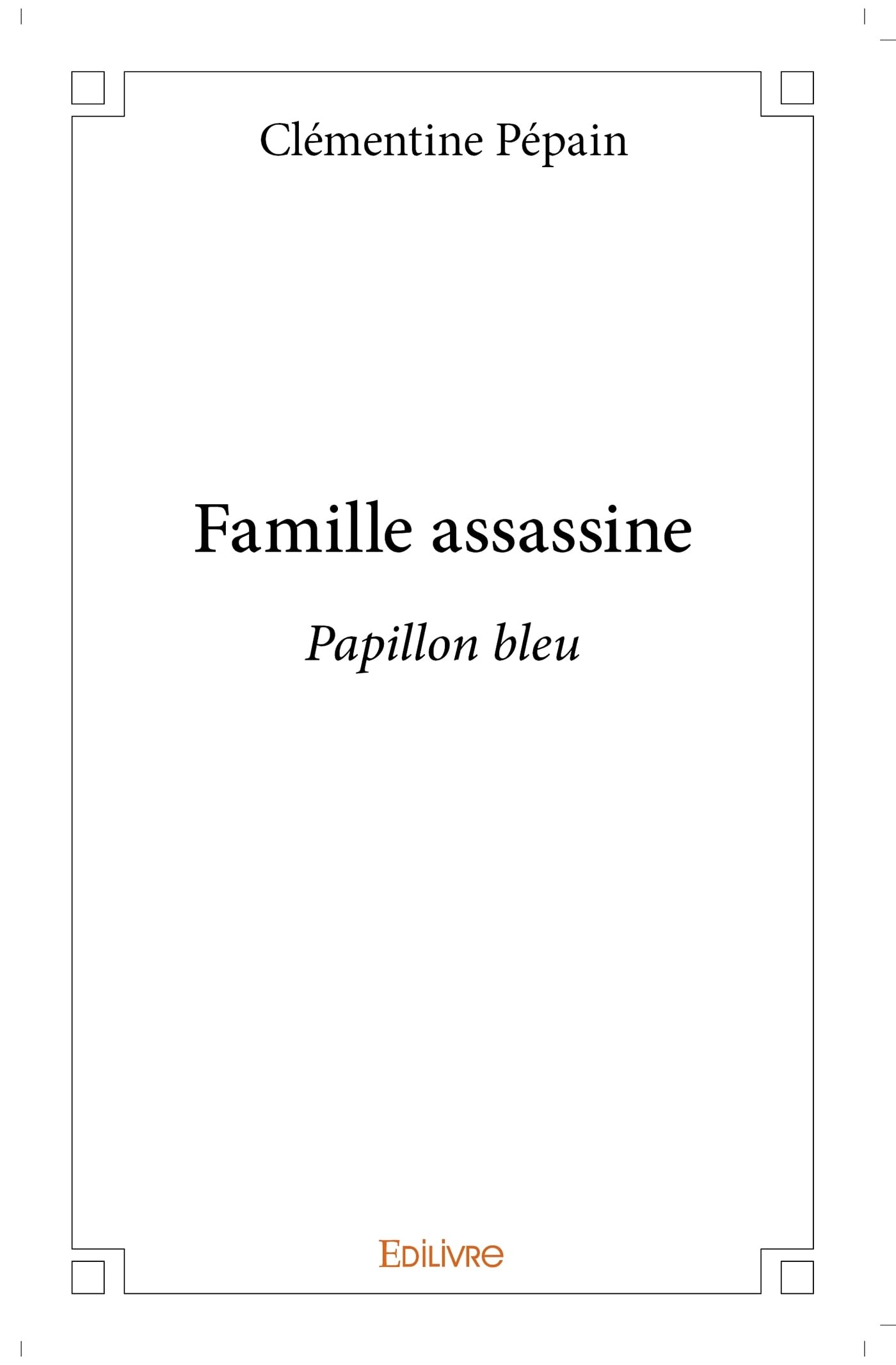 Famille assassine book