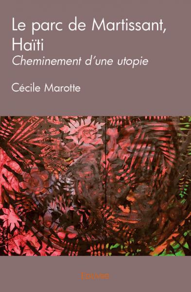 Le parc de martissant, haïti : Cheminement d’une utopie Contemporary literature