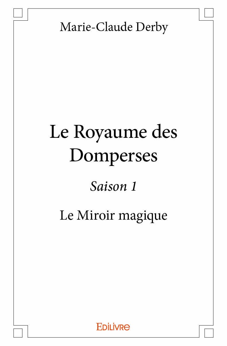 Le Royaume des Domperses – Saison 1 book
