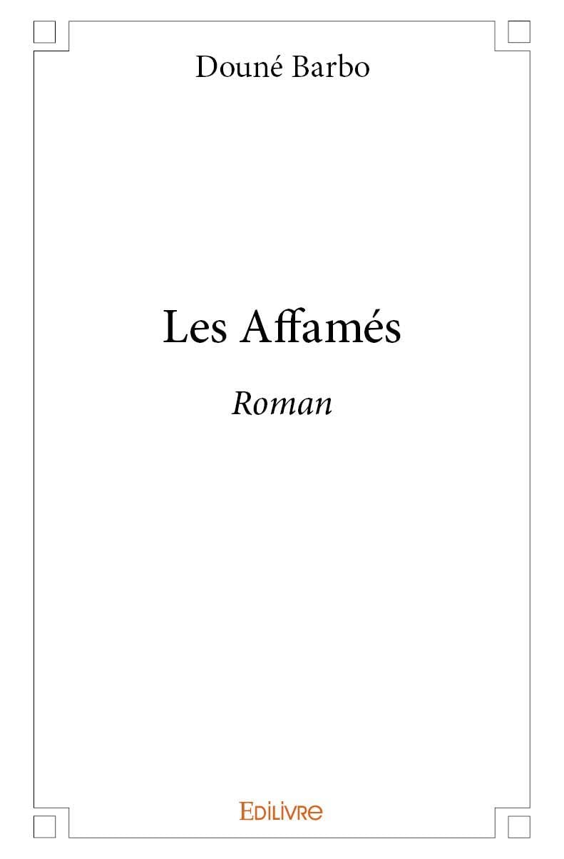 Product Image: Les Affamés: Roman
