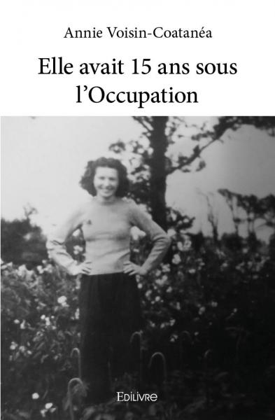 Elle avait 15 ans sous l'occupation book