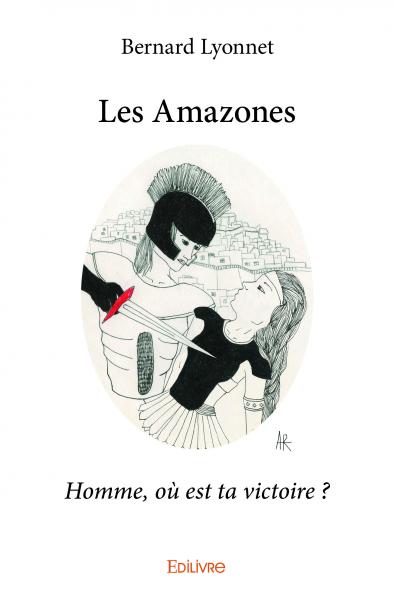Les amazones : Homme, où est ta victoire ? book