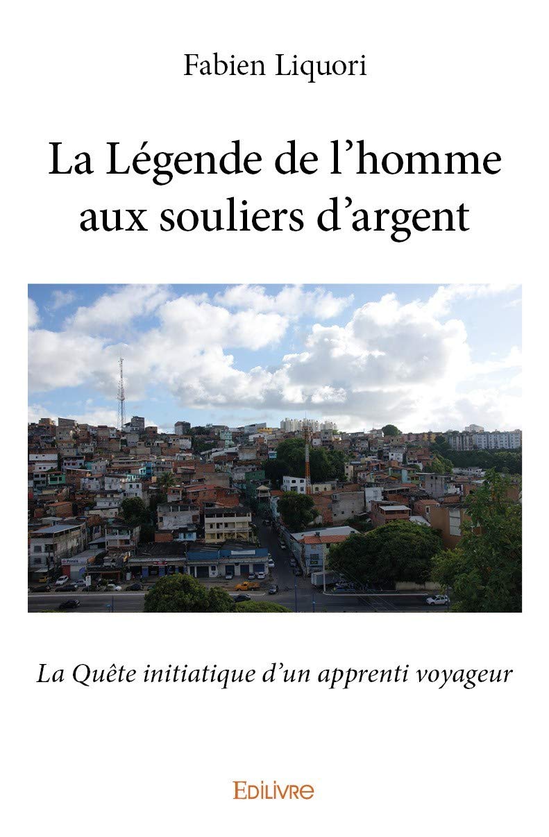 La Légende de l'homme aux souliers d'argent book