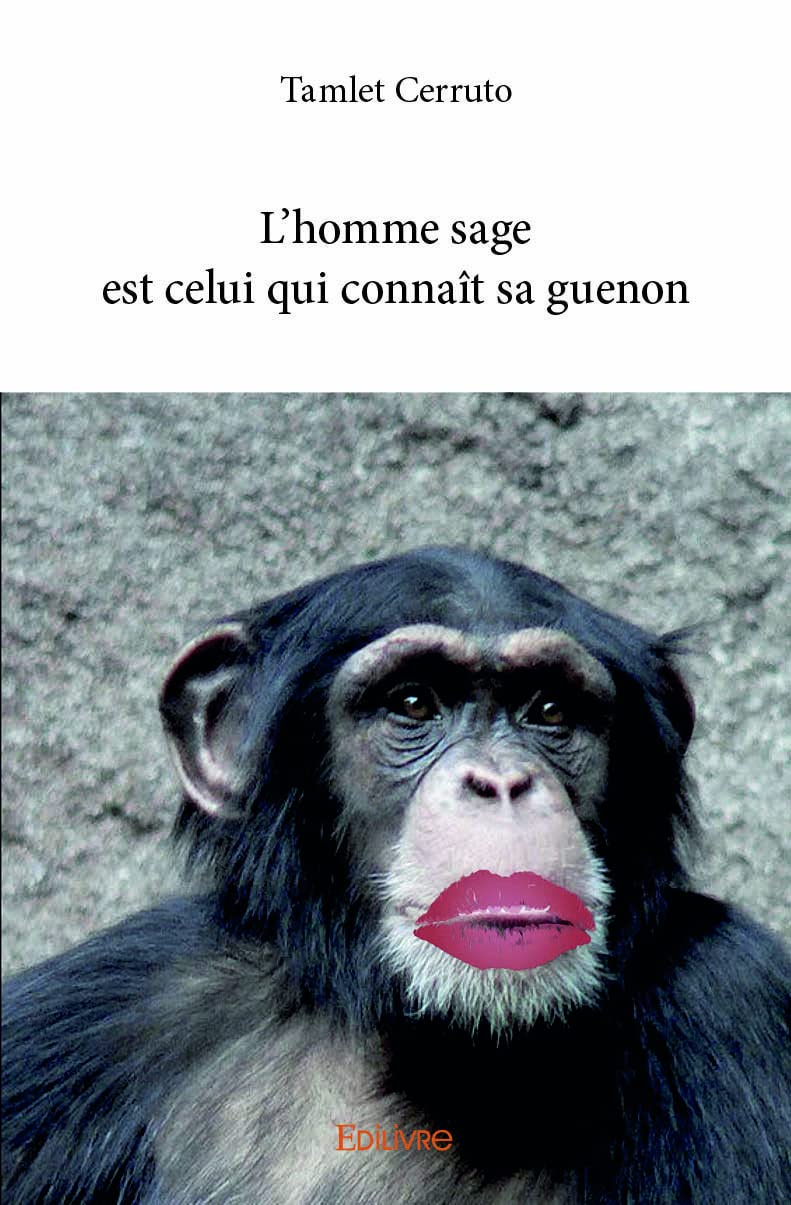L'homme sage est celui qui connaît sa guenon book