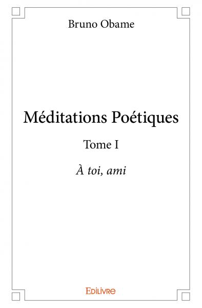 Méditations poétiques : A toi, ami Poetry