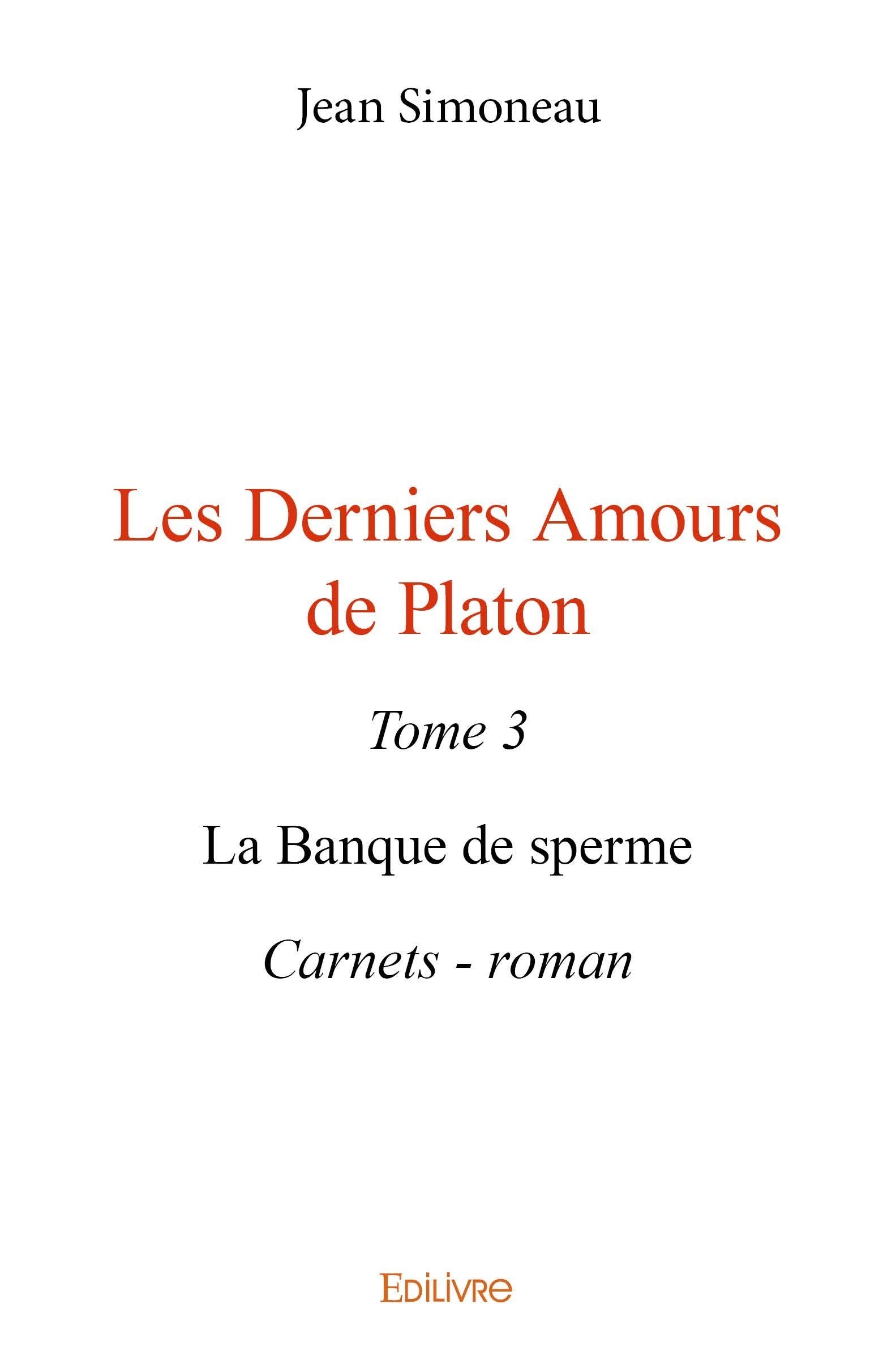 Les derniers amours de platon - tome 3 book